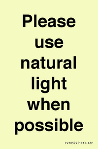 Please use natural light when possible